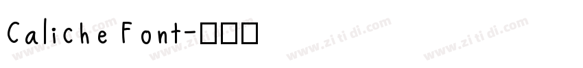 Caliche Font字体转换